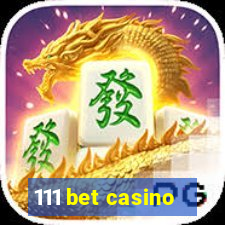 111 bet casino